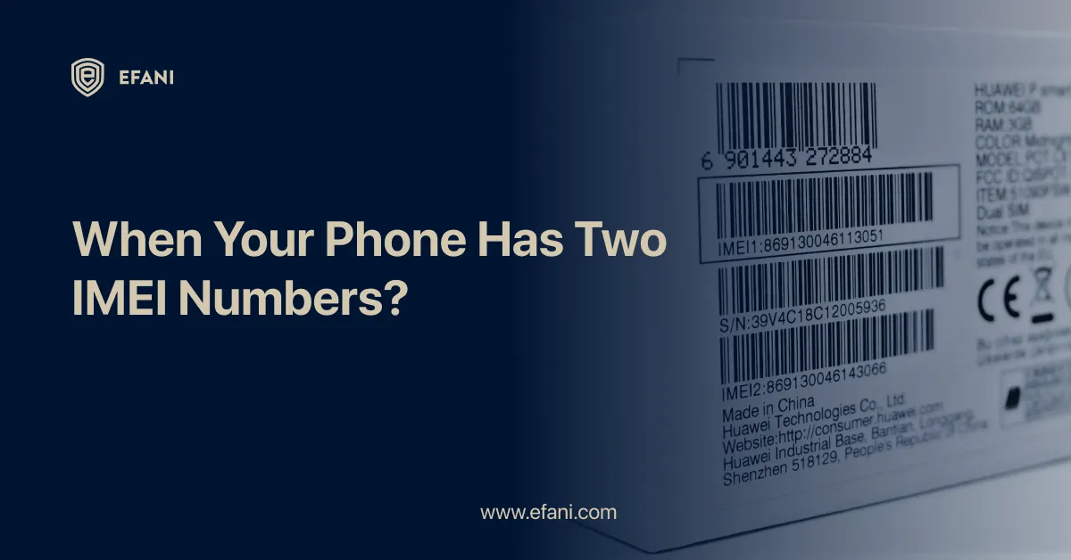 When Your Phone Has Two IMEI Numbers?